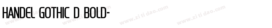 Handel Gothic D Bold字体转换